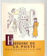La Récréation N°15 Histoire De La Poste Par J. Merand Editions De L´accueil - 6-12 Years Old