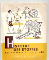 La Récréation N°16 Histoire Des étoffes Par J. Merand Editions De L´accueil - 6-12 Years Old