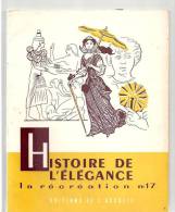 La Récréation N°17 Histoire De L´élégance Par J. Merand Editions De L´accueil - 6-12 Anni