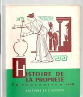 La Récréation N°18 Histoire De La Prpreté Par J. Merand Editions De L´accueil - 6-12 Anni