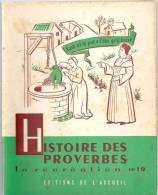 La Récréation N°19 Histoire Des Proverbes Par J. Merand Editions De L´accueil - 6-12 Years Old