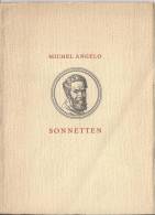 NL.- Boek - Sonnetten Van Michel Angelo Uit Het Italiaans Vertaald Door Nico Van Suchtelen. - Poesía