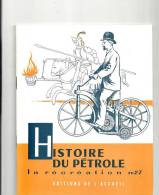 La Récréation N°27 Histoire Du Pétrole Par J. Merand Editions De L´accueil - 6-12 Ans