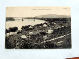 Carte Postale Ancienne : LE POUZIN : Vue Panoramique Sur Le Rhone - Le Pouzin