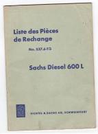 SACHS - LIVRET PIECES DE RECHANGE MOTEUR 600L - 1961. - Bricolage / Technique