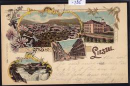 Gruss Aus Liestal : Kessel - Liestal Generalansicht - Strasse - Kaserne - Litho Ca 1898 (-285) - Liestal