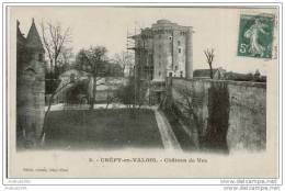 CREPY-en-VALOIS - Château De Vez - Oblitération De 1908 - Crepy En Valois