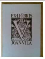 A223-ANTIGUO EXLIBRIS JOAN VILA BARCELONA ARTE GRAFICA .BELLISIMO SELLO EXLIBRIS ARTES GRAFICAS BARCELONA JOAN -VILA - Exlibris