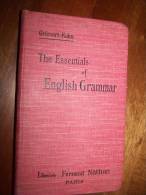 THE ESSENTIALS OF ENGLISH GRAMMAR Gricourt - Kuhn 1913  Librairie Fernand NATHAN - Lessons Exercices Questions Proverbs - 1900-1949