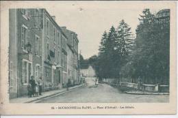BOURBONNE LES BAINS - Place D'Orfeuil - Les Hôtels - Bourbonne Les Bains