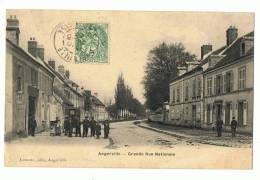 CP ANGERVILLE   GRANDE RUE NATIONALE   - ECRITE EN 1907 - Angerville