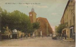 1921 Le Muy Place De L´Eglise Et Du Marché" Belle Automobile ! - Le Muy