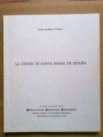 LIBRO CUADERNO ORDEN DE SANTA MARIA DE ESPAÑA MURCIA JUAN TORRES FONTES - Histoire Et Art
