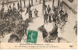 AY DRAGONS FACE AUX MANIFESTANTS 1911 - Ay En Champagne