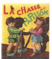 La Chasse Au Papillon N°16 Collection Féeries Des Editions Touret De 1954 - Cuentos