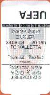 NE Xamax-FC Valletta UEFA Cup Football Match Ticket - Tickets & Toegangskaarten