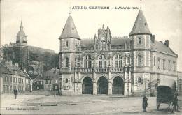 62  AUXI Le CHATEAU   - L,Hotel De Ville - Auxi Le Chateau