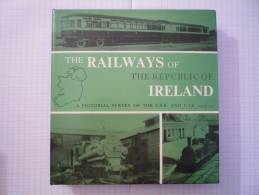 TRAIN : THE RAILWAYS OF THE REPUBLIC OF IRELAND 1925-1975 Livre De Photos Légendes En Anglais - Ferrocarril & Tranvías