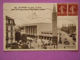 Le Havre ; La Gare - La Tour ; Cours De La République Et Rue Charles Laffitte - Stazioni