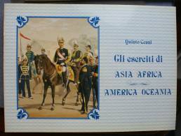 ESERCITI AFRICA, ASIA, AMERICA, OCEANIA I DEL 1800 - 12 TAVOLE DI UNIFORMI MILITARI  DI QUINTO CENNI - Italienisch