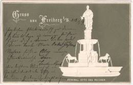 Gruss Aus Freiberg Sachsen Prägedruck Jugendstil Karte Denkmal Otto Des Reichen - Freiberg (Sachsen)