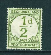 BECHUANALAND - 1932  Postage Due 1/2d Mounted Mint (small Thin) - 1885-1964 Bechuanaland Protettorato