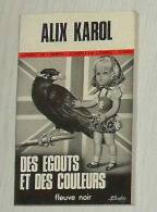 C02 - Alix Karol - Des égouts Et Des Couleurs - (Patrice Dard) 1977 - Fleuve Noir