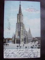 CPA.      ULM.   Das Münster Höchte Kirche Der Welt, 161 Meter Hoch.   1906.    (Carte En Relief) - Muenster