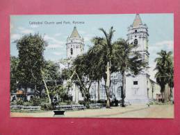Panama   Cathedral Church & Park    1910- Not Postally Mailed  ====  -  Ref 715 - Panama
