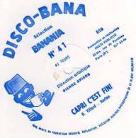 Disque Souple 45 Tours, DISCO BANA Selection Banania, Pub, N°41 Capri C´est Fini - Spezialformate