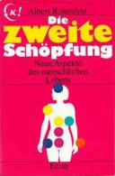 1970 - Albert ROSENFELD - Die Zweite Schöpfung (The Second Creation) - Gezondheid & Medicijnen