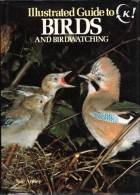 1980 - Neil ARDLEY - Illustrated Guide To Birds And Birdwatching - Vie Sauvage