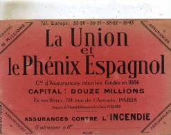 Buvard De ( La  Union Et  Le Phenix-Espagnol )  Assurances Contre L´Incendie A Paris  75 - Banca & Assicurazione