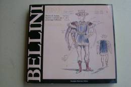 PEX/13 BELLINI - MOSTRA DI STAMPE FIGURINI COSTUMI - CATAL. Maimone Ed.1987/COMPOSITORE - Arte, Antigüedades