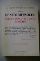 PEX/27  Benito Mussolini CREPUSCOLO E FINE D´UNA DIARCHIA Stampitalia/FASCISMO - Italien