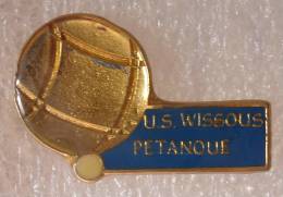 Pin´s US WISSOUS PETANQUE - Bowls - Pétanque