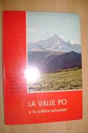 PEX/31 LA VALLE PO E LE COLLINE SALUZZESI 1975/Ostana/Meire/Sanfront/Crissolo/Barge/Saluzzo/Montoso - Turismo, Viaggi