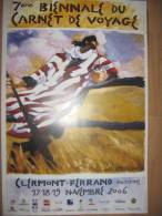 Affiche FLAHAULT Gildas Biennale Carnet De Voyage Clermont Ferrand 2006 - Posters