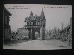 Longpont(Aisne),Vue Prise Apres L'offensive Du 18 Juillet 1918,Porte Fortifee De L'Abbaye...1922 - Picardie