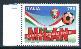 ITALIA / ITALY 1994** - Milan Campione D'Italia 1993-94 - 1 Val. Come Da Scansione - Famous Clubs