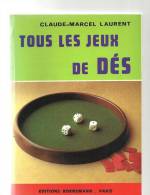 Tous Les Jeux De Dès Par Claude-Marcel Laurent De 1985 De La Librairie Bornemann - Jeux De Société