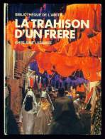 Bibl. De L´AMITIE N°105 : La Trahison D´un Frère //Ghislaine Laramee - 1975 - Bon état + ; Illustrations Moro - Bibliothèque De L'Amitié