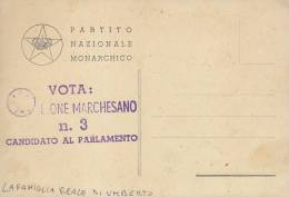 $3-2311 - Partito Nazionale Monarchico, Al Verso Famiglia Reale Re Umberto Di Savoia - F.g. Non Vg - Partiti Politici & Elezioni