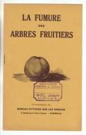 Livret Agricole De 8 Pages La Fumure Des Arbres Fruitiers (engrais Agriculture) Niel Joseph La Bocca 06 - Landwirtschaft