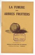 Livret Agricole De 8 Pages La Fumure Des Arbres Fruitiers (engrais Agriculture) Niel Joseph La Bocca 06 - Agricoltura