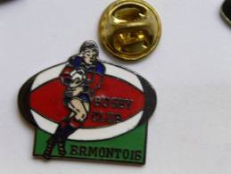 Pin´s - Rugby Club Ermontois- EGF - Rugby