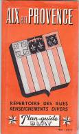 LIVRE.  INDICATEUR DES RUES D AIX EN PROVENCE DIM 170 X 100 - Europe