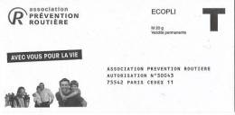 France - Enveloppe Réponse T Ecopli Neuve - Association Prévention Routière. - Buste Risposta T