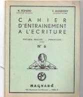 Cahier N°6 D'entraînement à L'écriture  Anglaise Penchée Et Minuscule De R. Echard Et F. Auxemery - 6-12 Years Old