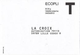 France - Enveloppe Réponse T Ecopli Neuve - La Croix - Validité Jusqu'au 04/03/2013. - Cards/T Return Covers